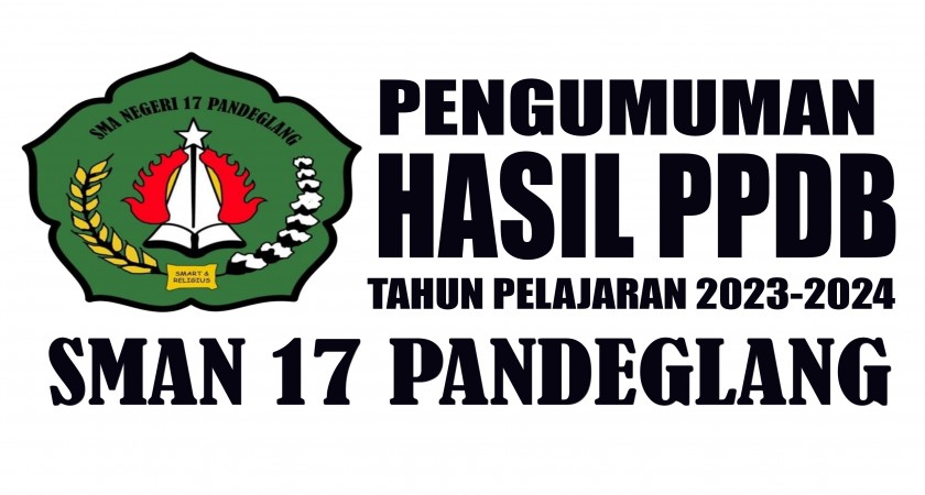 Pengumuman Hasil Seleksi PPDB Tahap I <br><b><i>Jalur Afirmasi</b></i> SMAN 17 Pandeglang Tahun Pelajaran 2023-2024